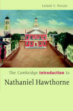 The Cambridge Introduction to Nathaniel Hawthorne - Leland S. Person