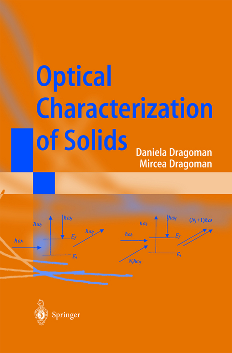Optical Characterization of Solids - D. Dragoman, M. Dragoman