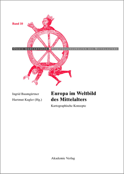 Europa im Weltbild des Mittelalters - 