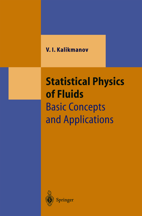 Statistical Physics of Fluids - V.I. Kalikmanov
