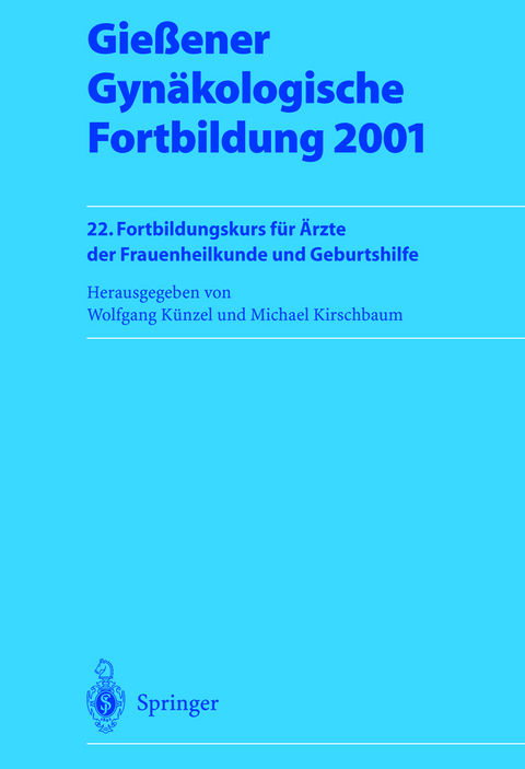 Gießener Gynäkologische Fortbildung 2001 - 