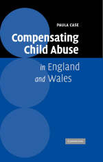 Compensating Child Abuse in England and Wales - Paula Case