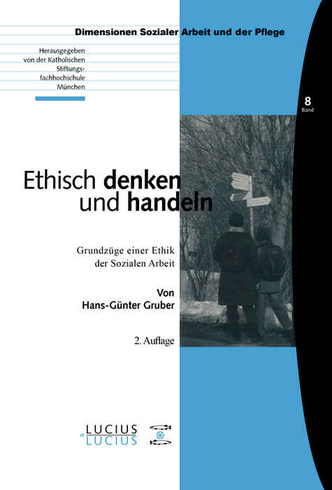 Ethisch denken und handeln - Hans-Günther Gruber