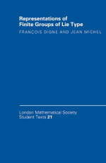 Representations of Finite Groups of Lie Type - François Digne, Jean Michel