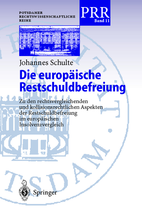 Die europäische Restschuldbefreiung - Johannes Schulte