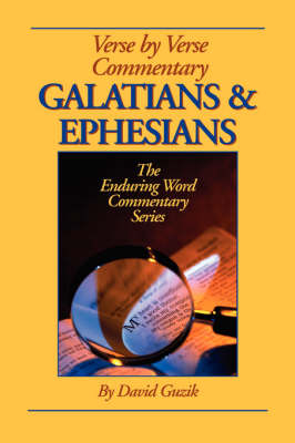 Galatians & Ephesians Commentary - David Guzik