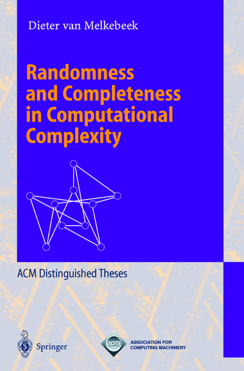 Randomness and Completeness in Computational Complexity - Dieter van Melkebeek