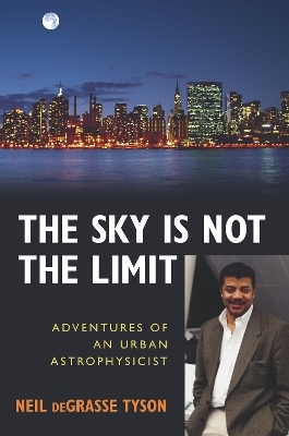 The Sky Is Not the Limit - Neil deGrasse Tyson