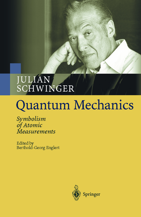 Quantum Mechanics - Julian Schwinger