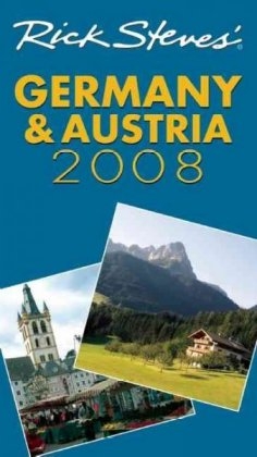 Rick Steves' Germany and Austria - Rick Steves