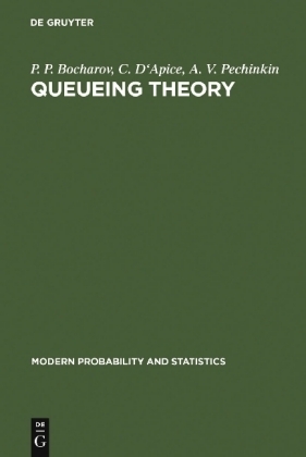 Queueing Theory -  Bocharov,  D'Apice,  Pechinkin,  Salerno