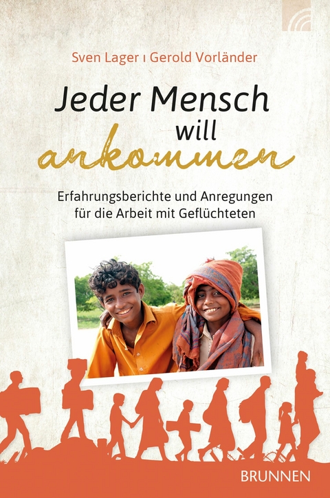 Jeder Mensch will ankommen - Sven Lager, Gerold Vorländer