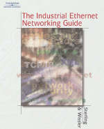 The Industrial Ethernet Networking Guide - Donald J. Sterling, Steven Wissler