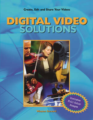 Digital Video Solutions - Winston Steward