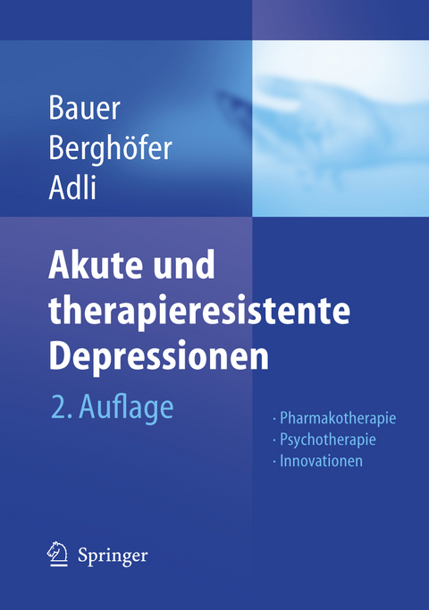 Akute und therapieresistente Depressionen - 