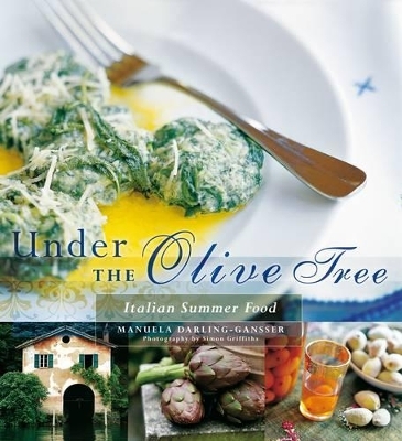 Under the Olive Tree - Manuela Darling-Gansser