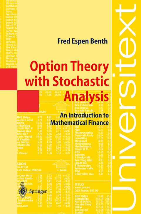 Option Theory with Stochastic Analysis - Fred Espen Benth