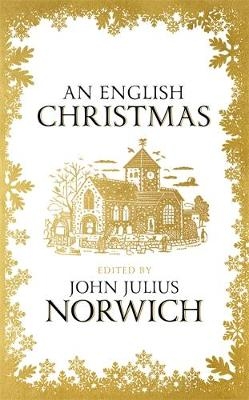 English Christmas -  John Julius Norwich