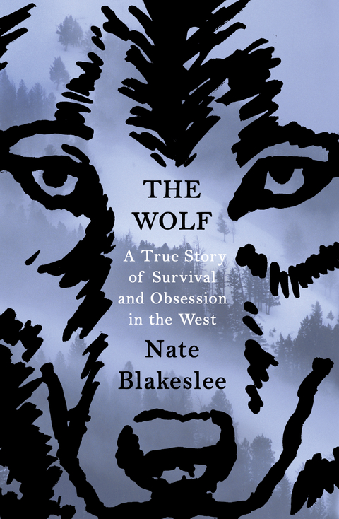 Wolf -  Nate Blakeslee