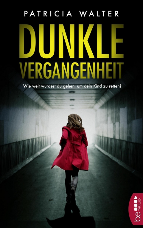 Dunkle Vergangenheit - Patricia Walter