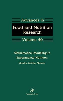 Mathematical Modeling in Experimental Nutrition: Vitamins, Proteins, Methods - 