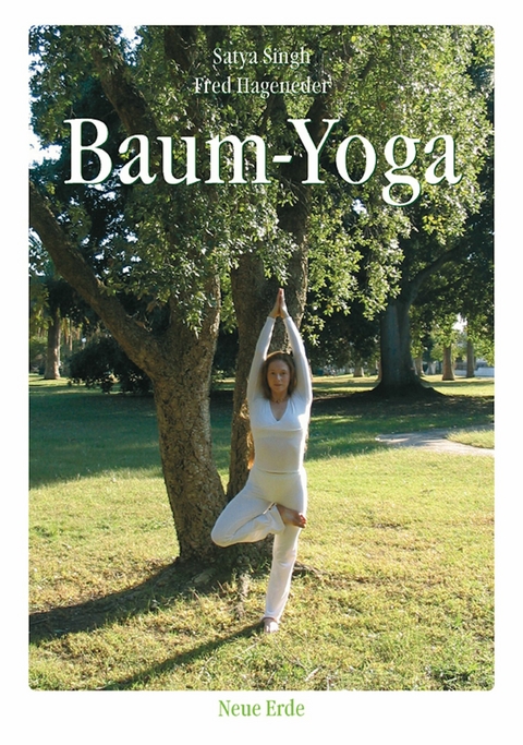 Baum-Yoga - Satya Singh, Fred Hageneder