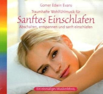 Sanftes Einschlafen - Gomer E Evans