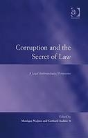 Corruption and the Secret of Law -  Gerhard Anders
