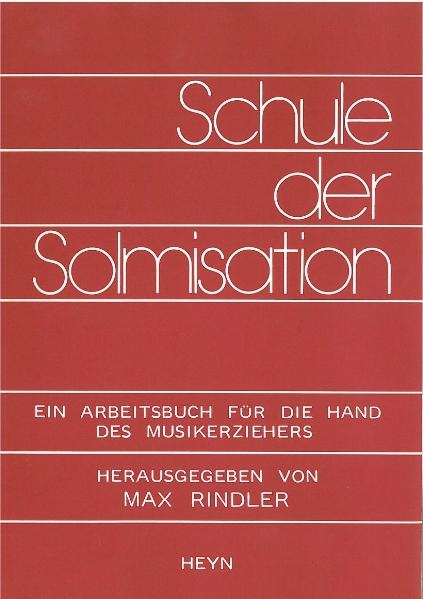 Schule der Solmisation - Max Rindler