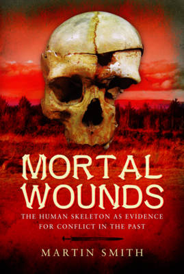 Mortal Wounds -  Martin Smith