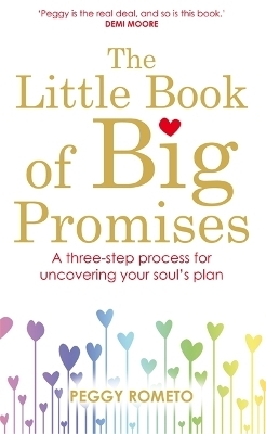 The Little Book of Big Promises - Peggy Rometo