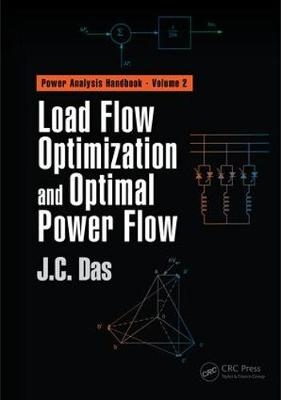 Load Flow Optimization and Optimal Power Flow -  J. C. Das