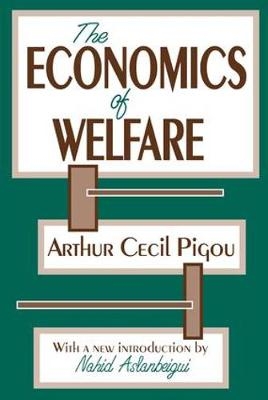 The Economics of Welfare -  Arthur Pigou