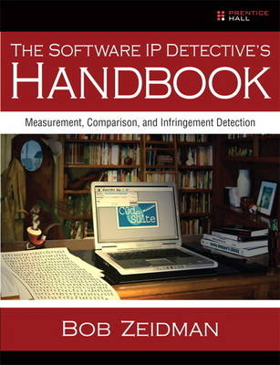 Software IP Detective's Handbook, The - Bob Zeidman