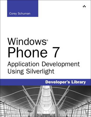 Windows Phone 7 Application Development - Corey Schuman