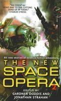 The New Space Opera 2 - Jonathan Strahan, Gardner Dozois