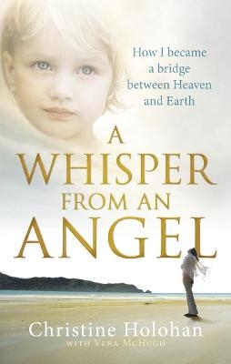 A Whisper from an Angel - Christine Holohan
