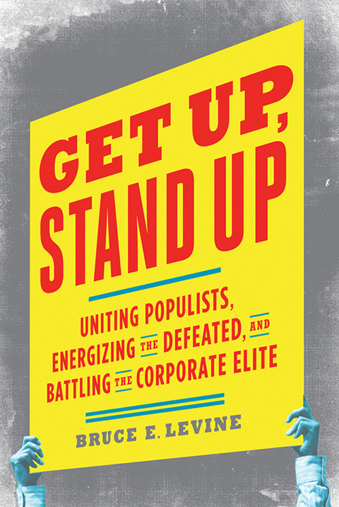 Get Up, Stand Up -  Bruce E. Levine