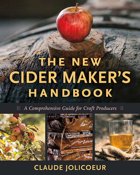 The New Cider Maker's Handbook - Claude Jolicoeur