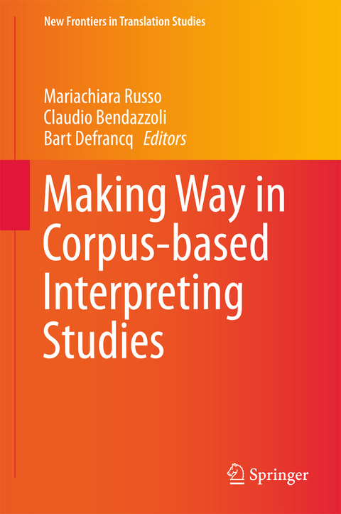 Making Way in Corpus-based Interpreting Studies - 