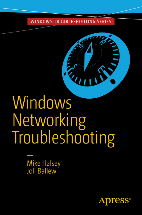 Windows Networking Troubleshooting - Mike Halsey, Joli Ballew