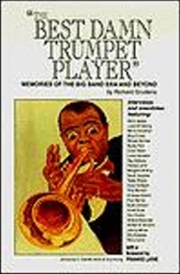 Best Damn Trumpet Player - Richard Grudens