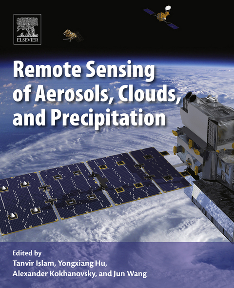 Remote Sensing of Aerosols, Clouds, and Precipitation - 
