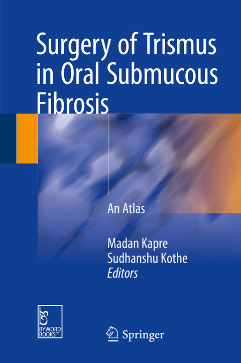 Surgery of Trismus in Oral Submucous Fibrosis - 