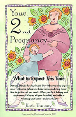 Your Second Pregnancy - Katie Tamony