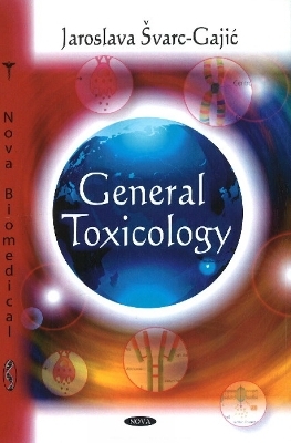 General Toxicology - Jaroslava varc-Gajiæ