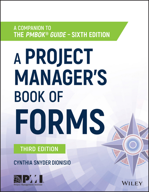 A Project Manager's Book of Forms - Cynthia Snyder Dionisio