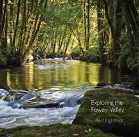 Exploring the Fowey Valley - Paul Lightfoot