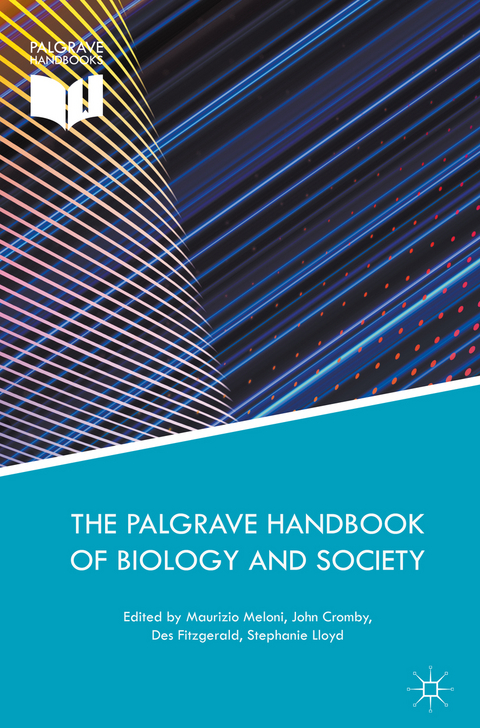 Palgrave Handbook of Biology and Society - 