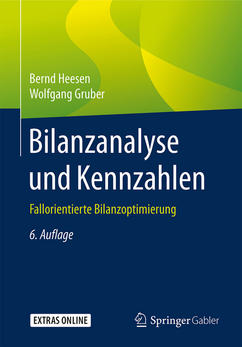Bilanzanalyse und Kennzahlen -  Bernd Heesen,  Wolfgang Gruber